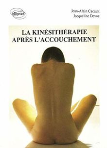 La kinésithérapie après l'accouchement