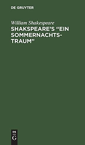 Shakspeare’s “Ein Sommernachtstraum”