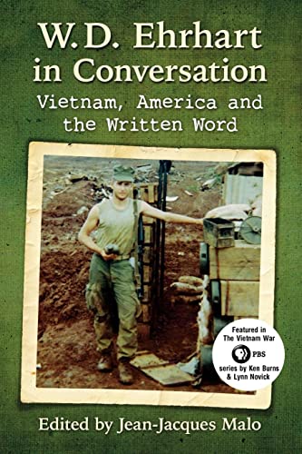W.D. Ehrhart in Conversation: Vietnam, America and the Written Word