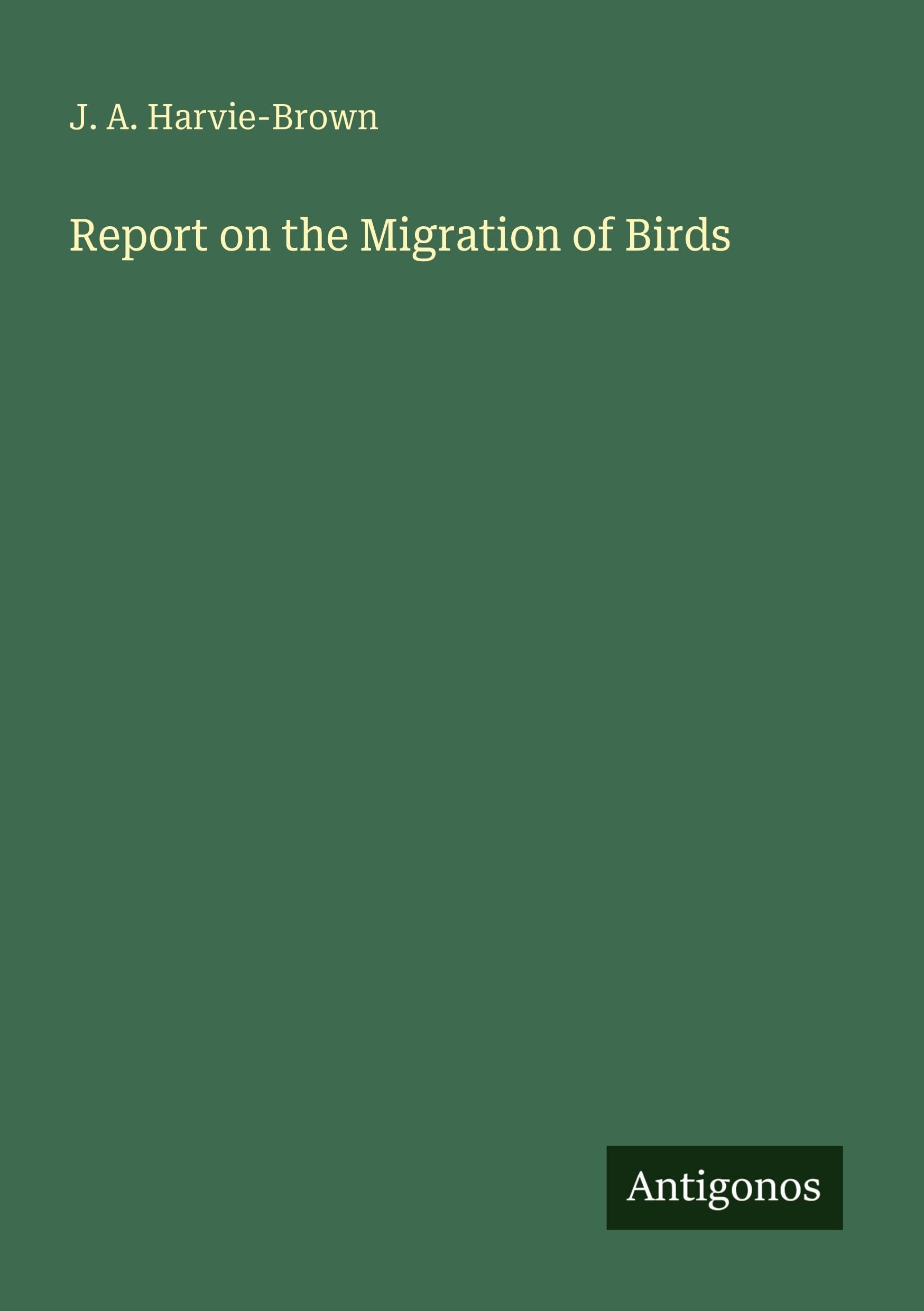 Report on the Migration of Birds