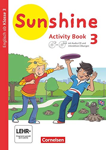 Sunshine - Englisch ab Klasse 3 - Allgemeine Ausgabe 2020 - 3. Schuljahr: Activity Book mit interaktiven Übungen online - Mit CD-ROM und Audio-CD