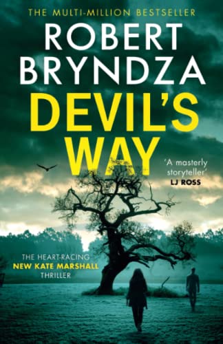 Robert Bryndza Devil's Way, The Heart-racing New Kate Marshall Crime Thriller! (Private Detective Kate Marshall, Band 4)