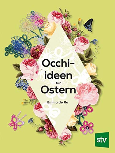 de Ro, Emma: Occhi-Ideen für Ostern