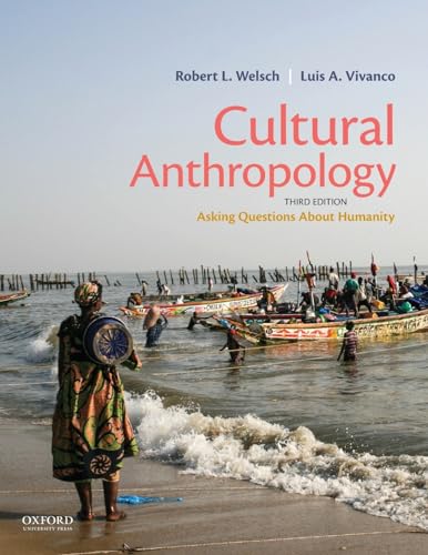 Cultural Anthropology: Asking Questions about Humanity