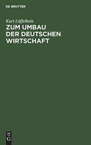 Zum Umbau der deutschen Wirtschaft: Betriebsprobleme des Unternehmers