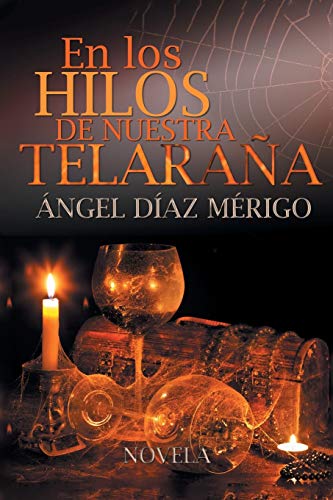 En Los Hilos De Nuestra Telaraña