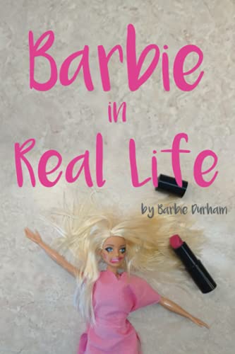 Barbie in Real Life