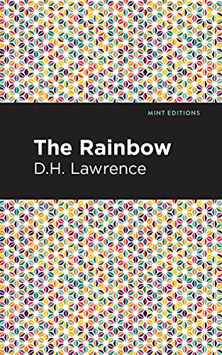 Lawrence, D. H. The Rainbow (Mint Editions―Reading With Pride)