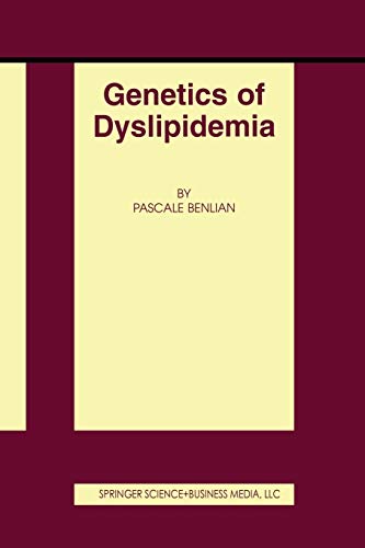 Genetics of Dyslipidemia (Basic Science for the Cardiologist) (Basic Science for the Cardiologist, 7, Band 7)