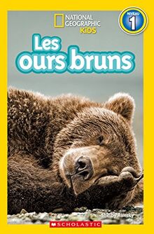 National Geographic Kids: Les Ours Bruns (Niveau 1)