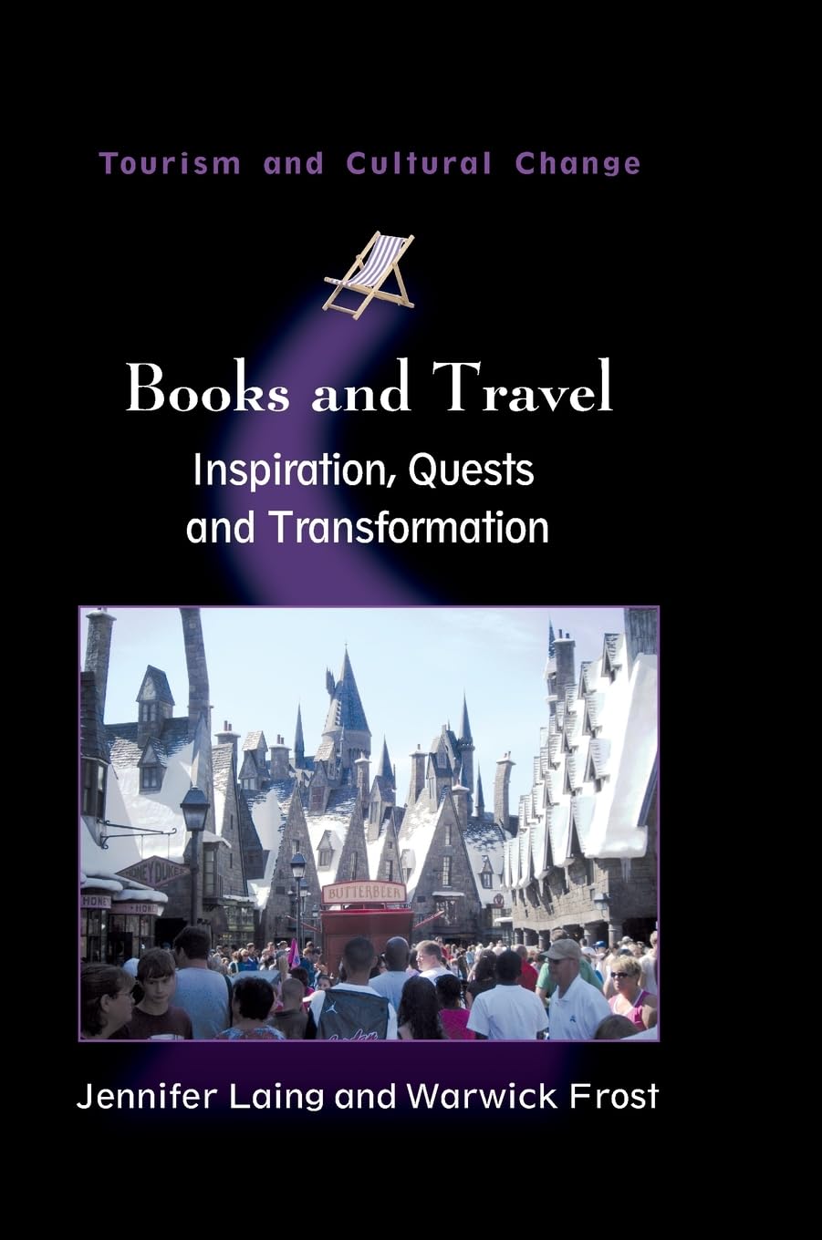 Books and Travel: Inspiration, Quests and Transformation (Tourism and Cultural Change)