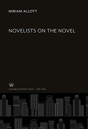 Novelists on the Novel