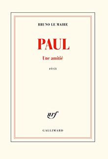 Paul : une amitié : récit