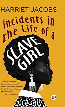 Incidents in the Life of a Slave Girl (Deluxe Library Edition)