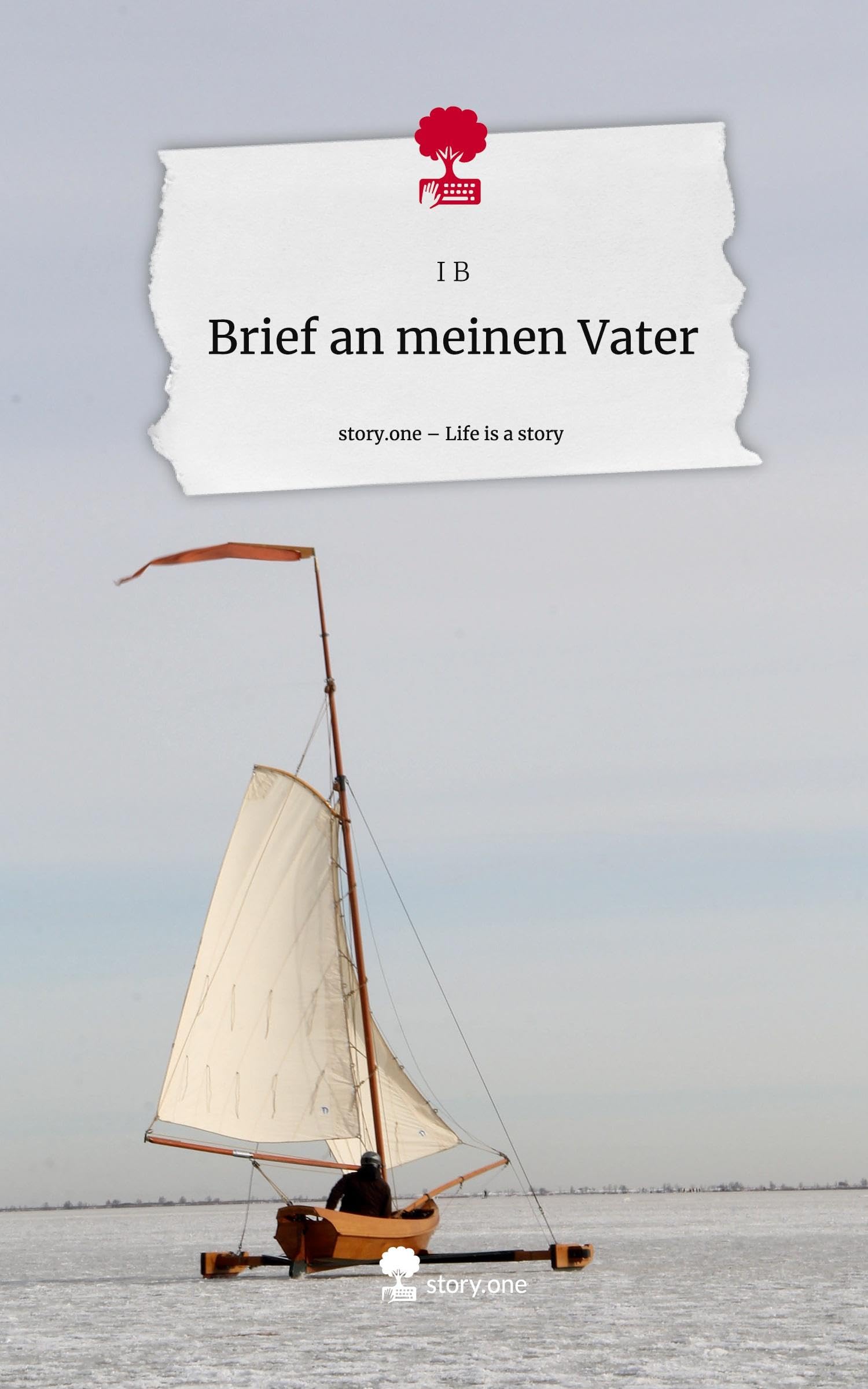 Brief an meinen Vater. Life is a Story - story.one