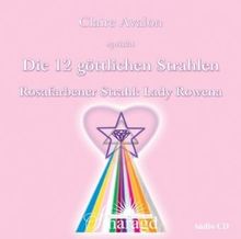 Die 12 göttlichen Strahlen: Rosafarbener Strahl: Lady Rowena