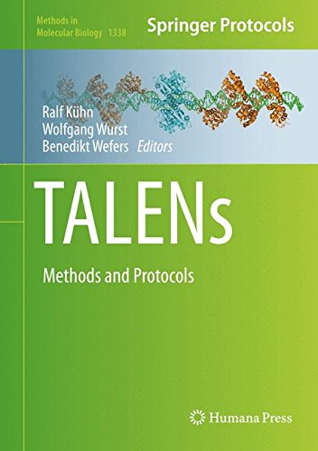 TALENs: Methods and Protocols (Methods in Molecular Biology)