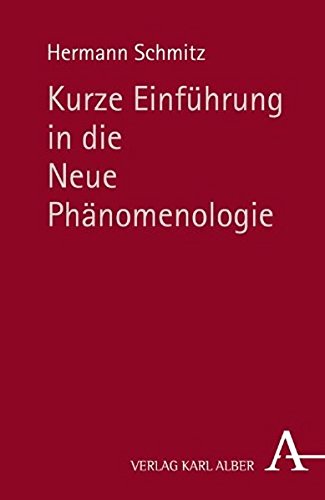 Kurze Einführung in die Neue Phänomenologie - Hermann Schmitz Kartoniert (TB)