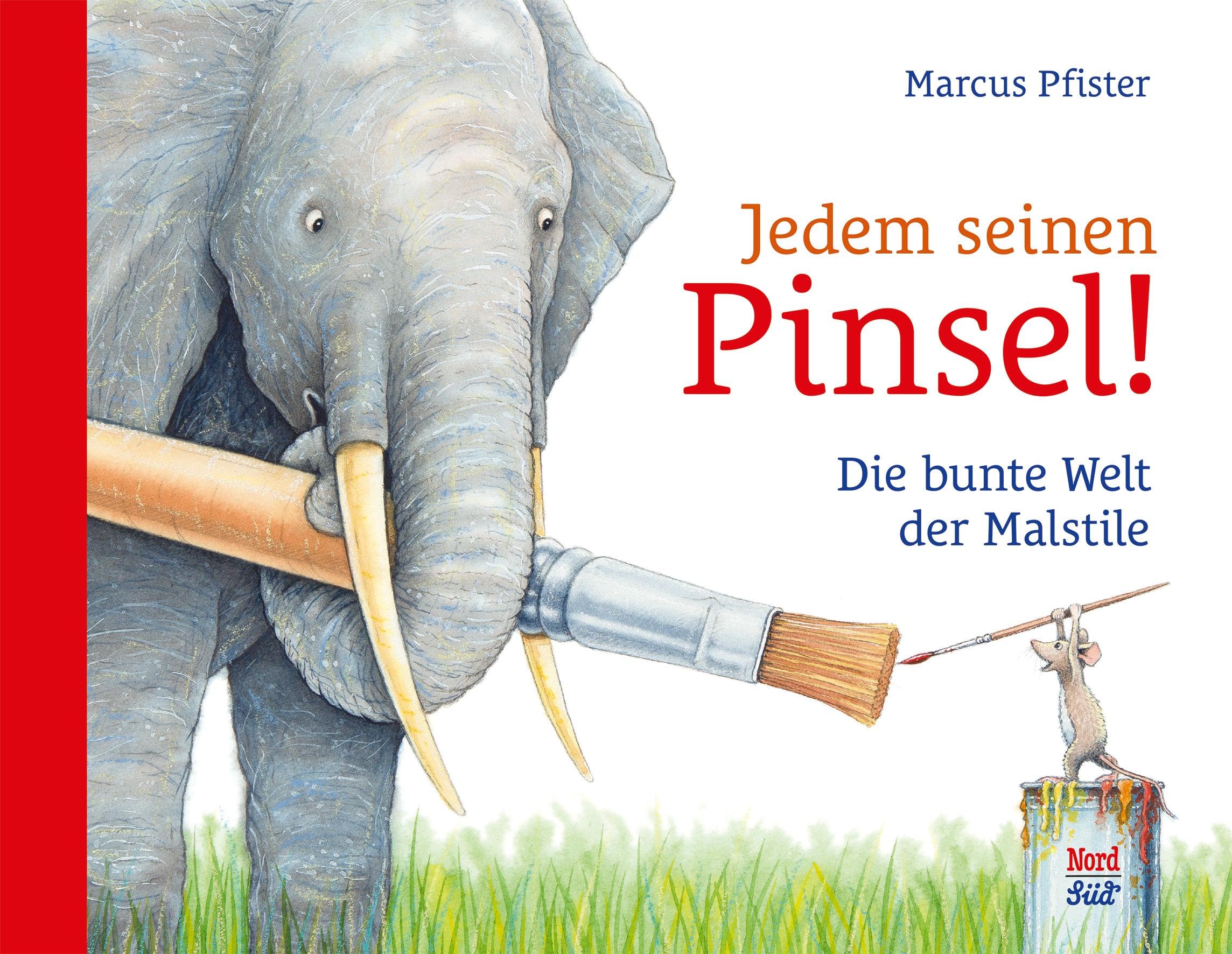 Jedem seinen Pinsel!: Die bunte Welt der Malstile