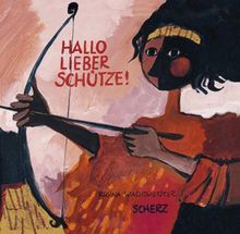 Hallo Lieber Schütze! von Rosina Wachtmeister | Buch | Zustand sehr gut