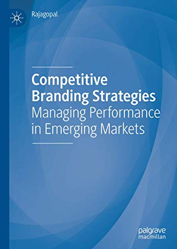 Competitive Branding Strategies: Managing Performance in Emerging Markets