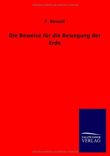 Die Beweise für die Bewegung der Erde