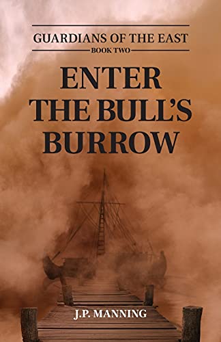 Enter the Bull's Burrow (Guardians of the East, Band 2)