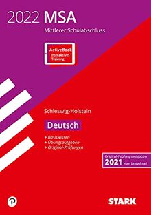 STARK Original-Prüfungen und Training MSA 2022 - Deutsch - Schleswig-Holstein: m. Online-Zugang (STARK-Verlag - Abschlussprüfungen)