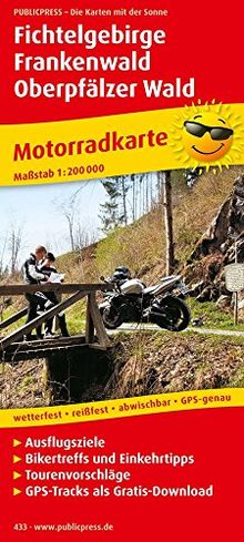 Fichtelgebirge - Frankenwald - Oberpfälzer Wald: Motorradkarte mit Ausflugszielen, Einkehr- & Freizeittipps und Tourenvorschlägen, wetterfest, reissfest, abwischbar, GPS-genau. 1:200000