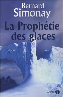 La prophétie des glaces