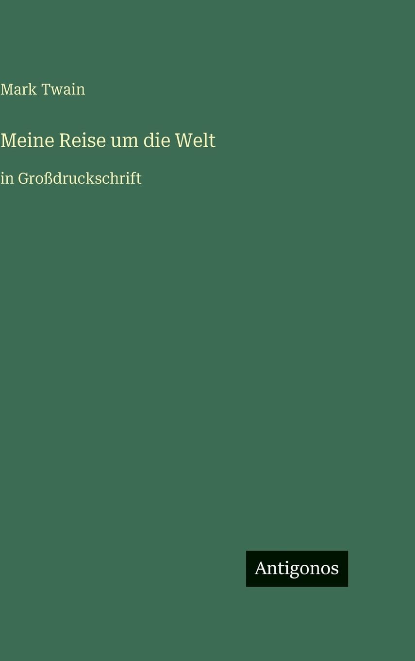 Meine Reise um die Welt: in Großdruckschrift