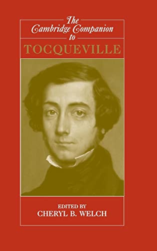 The Cambridge Companion to Tocqueville (Cambridge Companions to Philosophy)