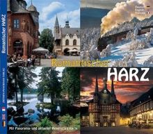 HARZ - Romantischer Harz - Texte in Deutsch/Englisch/Französisch: Mit Gebietskarten (Hexenstieg-Karte): Mit Gebietskarten (Hexenstieg-Karte). ... und ... und Hexenstiegkarte. Dreisprachige Ausgabe