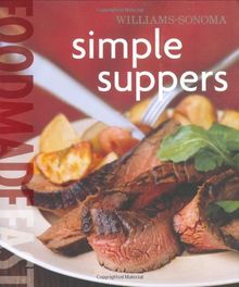 Williams-Sonoma Food Made Fast: Simple Suppers