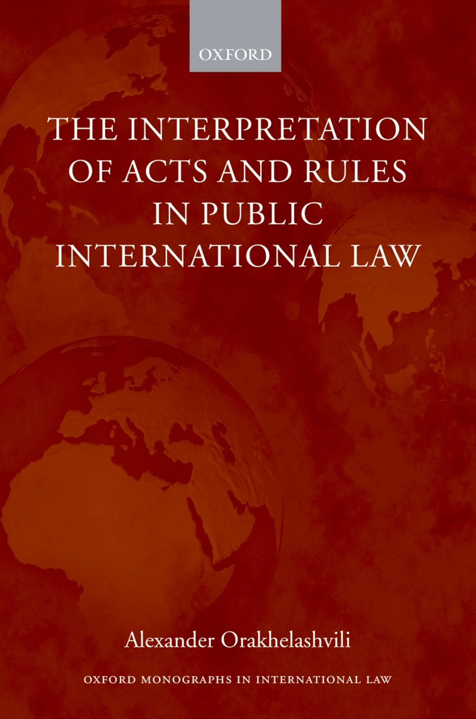 Oxford Monographs in International Law