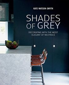 Shades of Grey: Decorating with the Most Elegant of nNeutrals