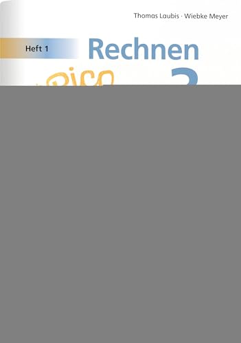 Rechnen mit Rico Schnabel 3 Heft 1 - Selbstständig das Addieren und Subtrahieren bis 1000 trainieren - Wiebke Meyer Thomas Laubis Geheftet