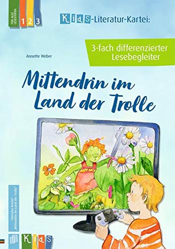Mittendrin im Land der Trolle 3-fach differenzierter Lesebegleiter: Klasse 2/3 (KidS – Literatur-Kartei)