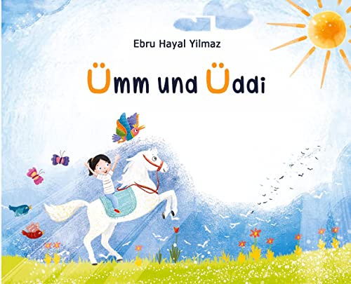 Kinderbuch Ümm und Üddi: Vorlesebuch ab 4 Jahre ― Fantasievolle Geschichten eines außergewöhnlichen Mädchens