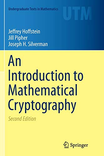 Jeffrey Hoffstein An Introduction To Mathematical Cryptography (Undergraduate Texts In Mathematics)