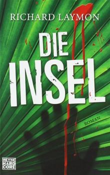 Die Insel: Roman