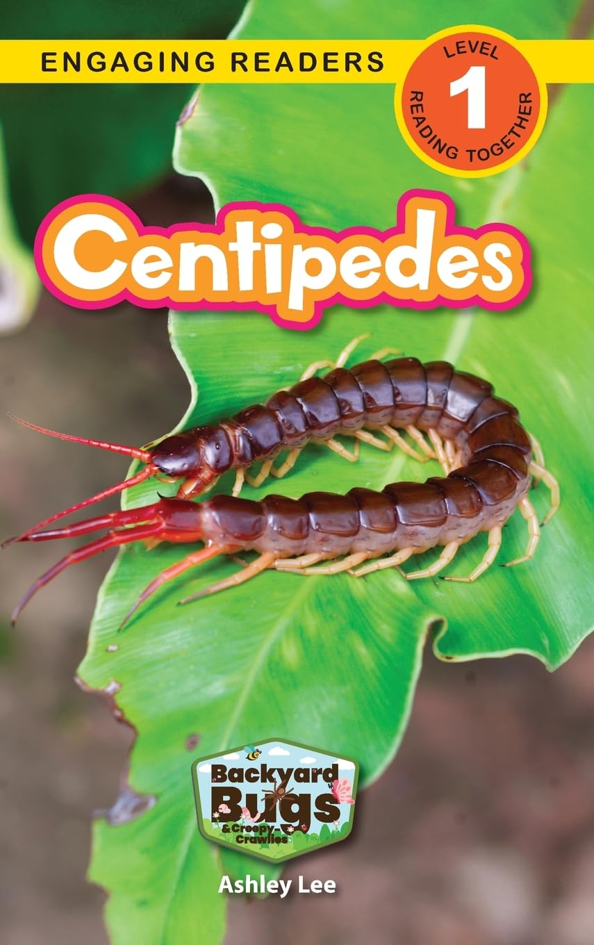 Centipedes: Backyard Bugs and Creepy-Crawlies (Engaging Readers, Level 1)