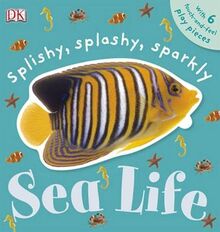 Splishy, Splashy, Sparkly Sea Life