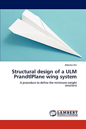 Structural design of a ULM PrandtlPlane wing system: A procedure to define the minimum weight structure