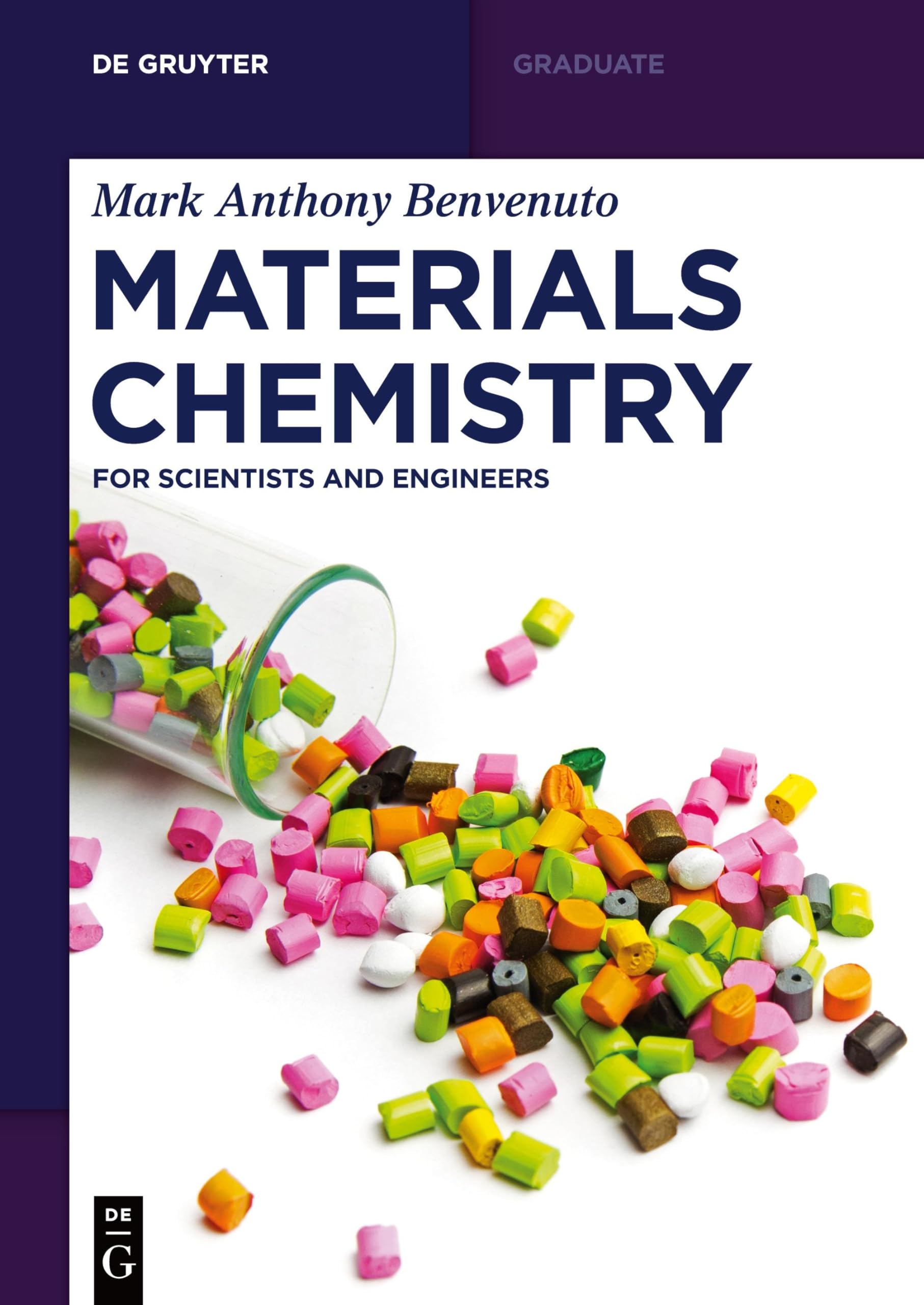 Materials Chemistry: For Scientists and Engineers (De Gruyter Textbook)
