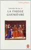 Lancelot du lac : roman français du XIIIe siècle. Vol. 3. La fausse Guenièvre