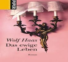 Das ewige Leben: Roman