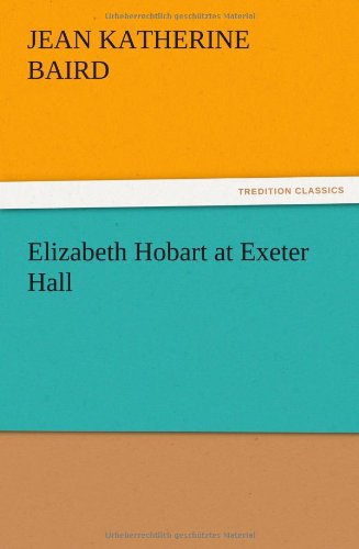 Elizabeth Hobart at Exeter Hall