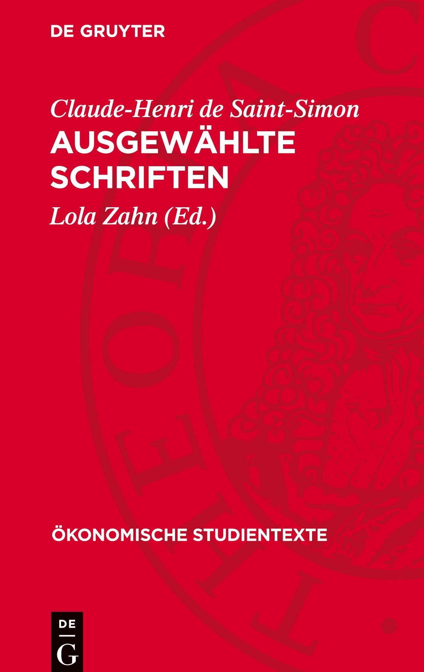 Ausgewählte Schriften: DE (Ökonomische Studientexte)