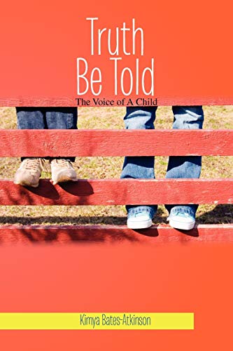 Truth Be Told: The Voice of a Child